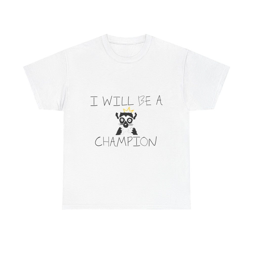 I Will Be A Champion
