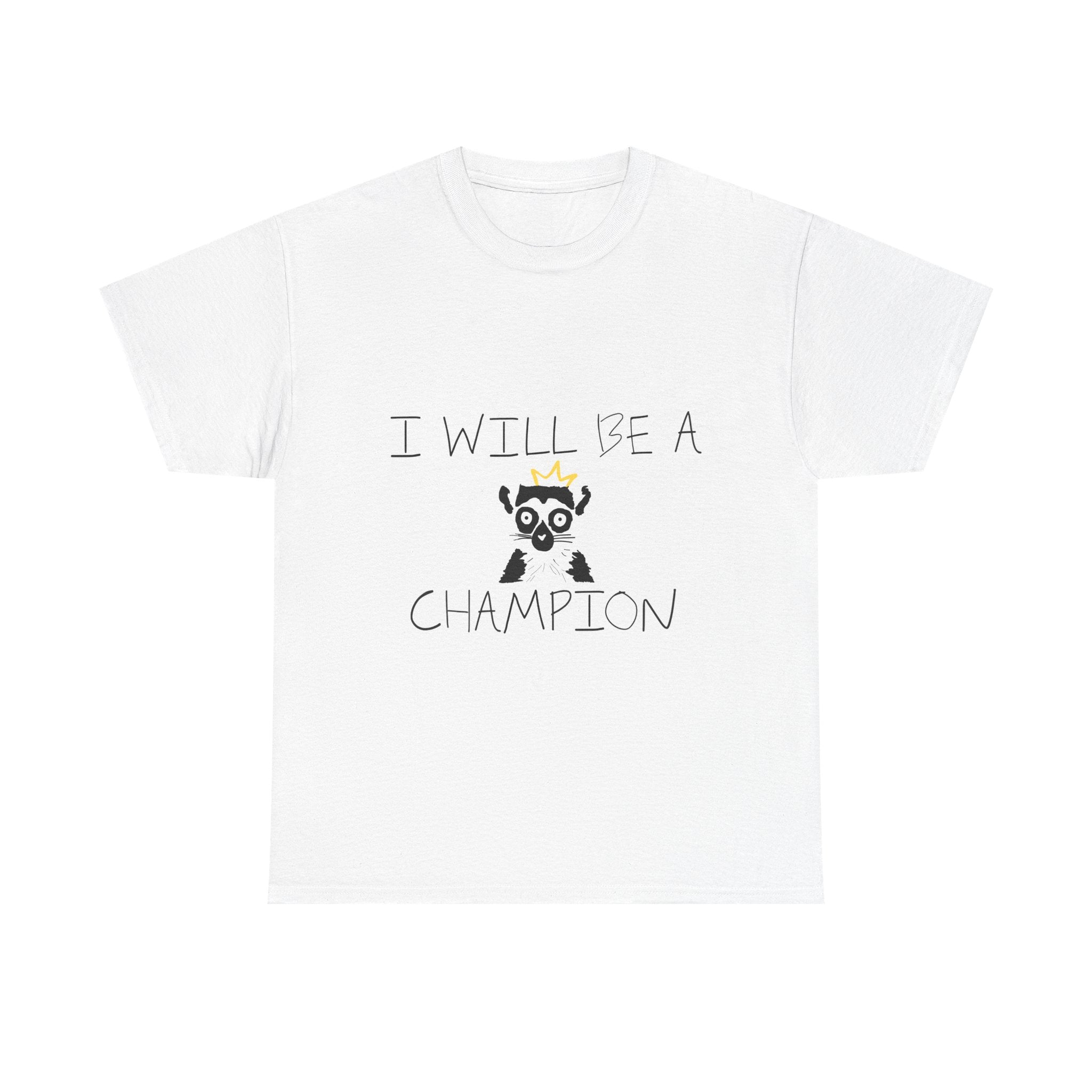 I Will Be A Champion