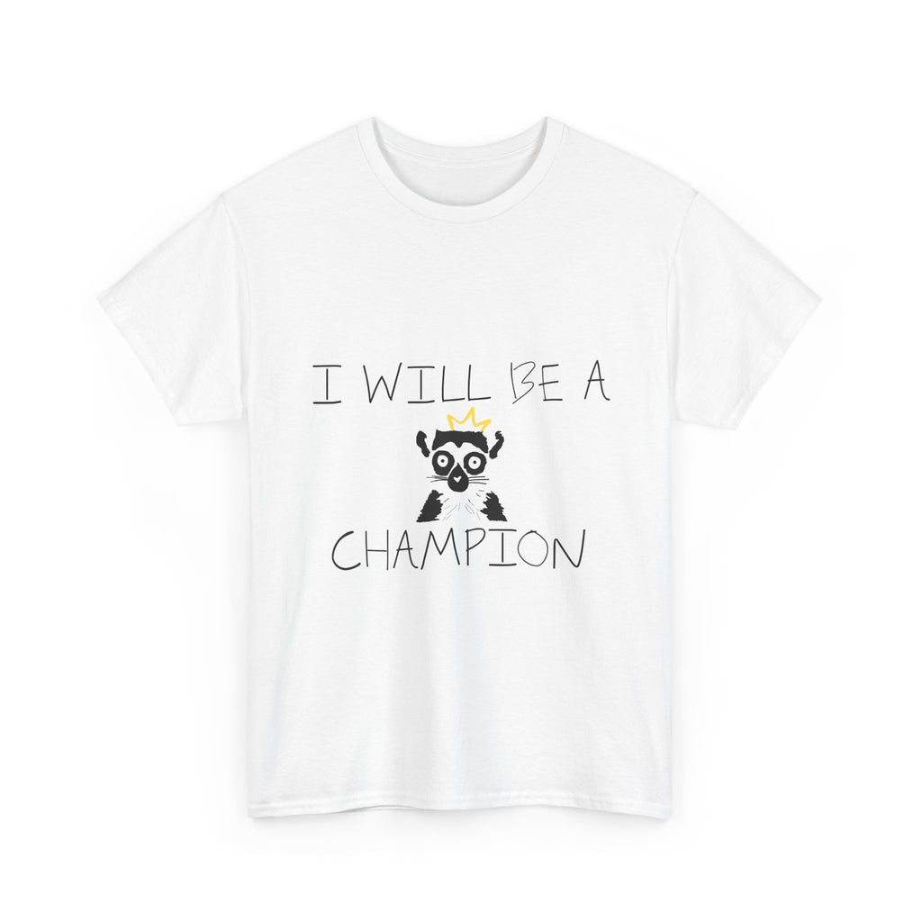 I Will Be A Champion