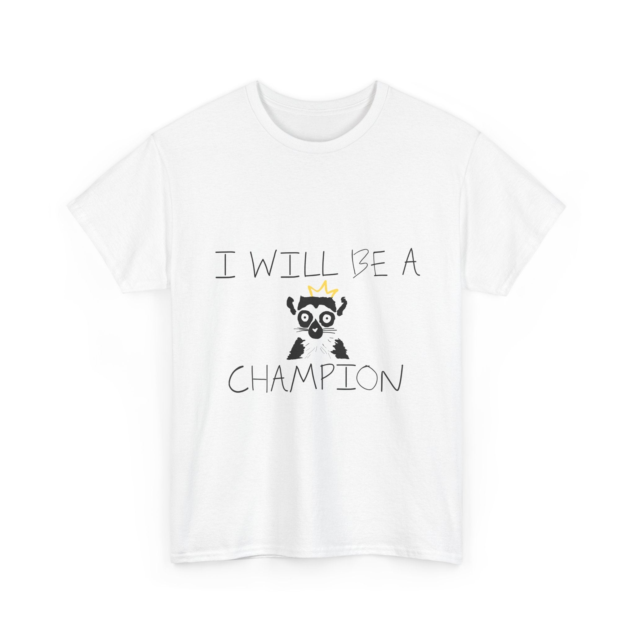 I Will Be A Champion