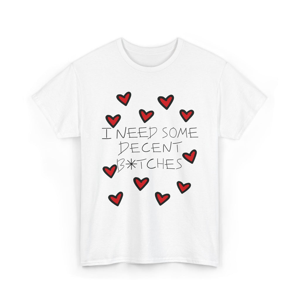 I NEED Some T-Shirt